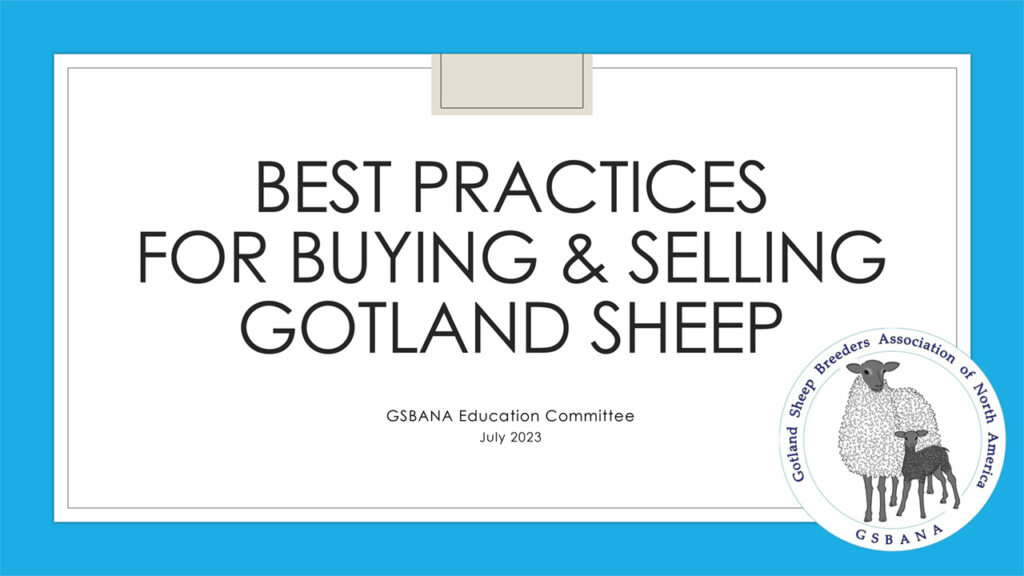 Presentation: Best Practices for Buying and Selling Gotland Sheep - GSBANA